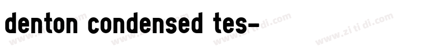 Denton Condensed Tes字体转换